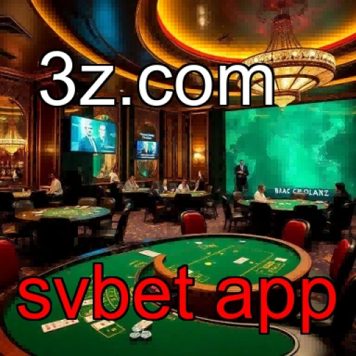 Bet e Emoções no SVBet App: Apostas ao Seu Alcance